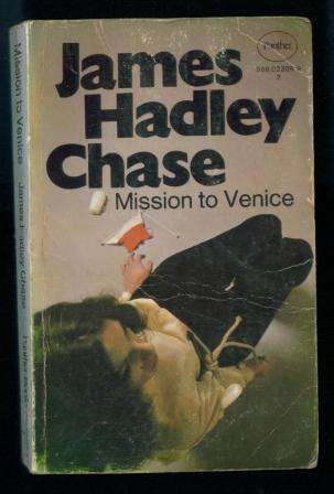 Mission to Venice by James Hadley Chase