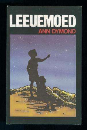 Afrikaans childrens books!! Leeuemoed deur Ann Dymond