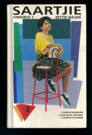 Saartjie Omnibus 1 deur Bettie Naude