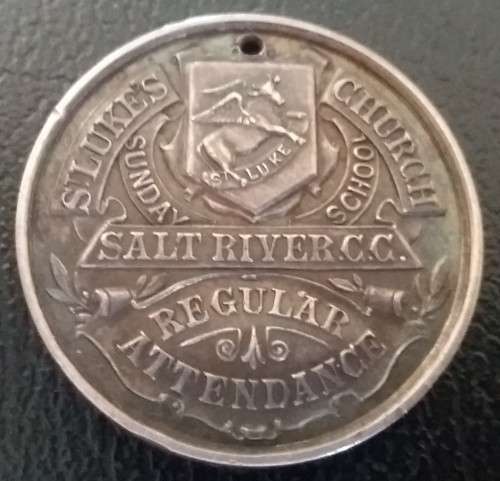 Church Regular Attendance medal. St. Lukes Sunday School, Salt River. Silver, 32 mm diameter. Rare