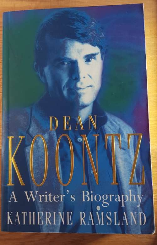 Dean Koontz  A Writers Biography Katherine Ramsland