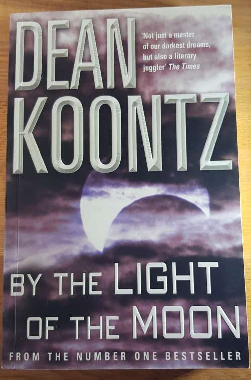 By the Light of the Moon - Dean Koontz
