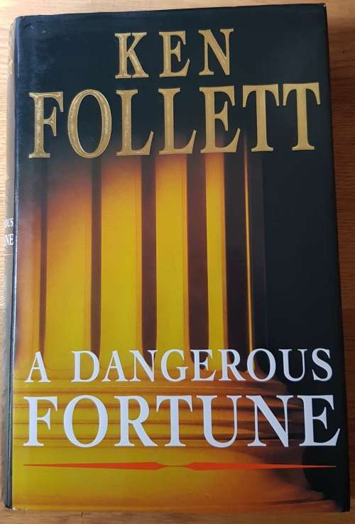 A Dangerous Fortune  Ken Follett   Books - Oldies but goodies!!