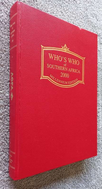 Whos Who of Southern Africa 2000. The Millennium Edition. Published by Jonathan Ball