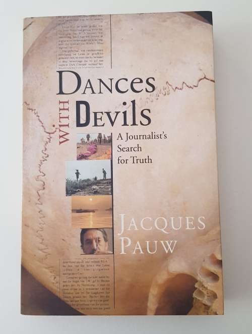 Dances with Devils  Jacques Pauw. Contains colour Photographs.