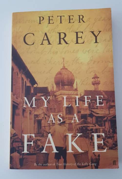 My life as a Fake  Peter Carey