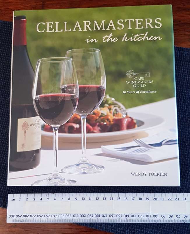 Book:  Cellarmasters in the Kitchen. Written by Wendy Toerien