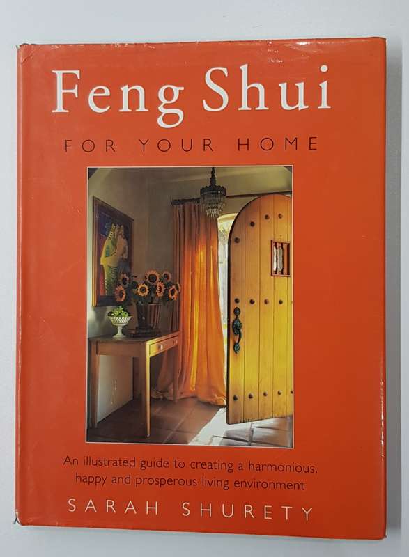 Feng Shui for your home by Sarah Shurety