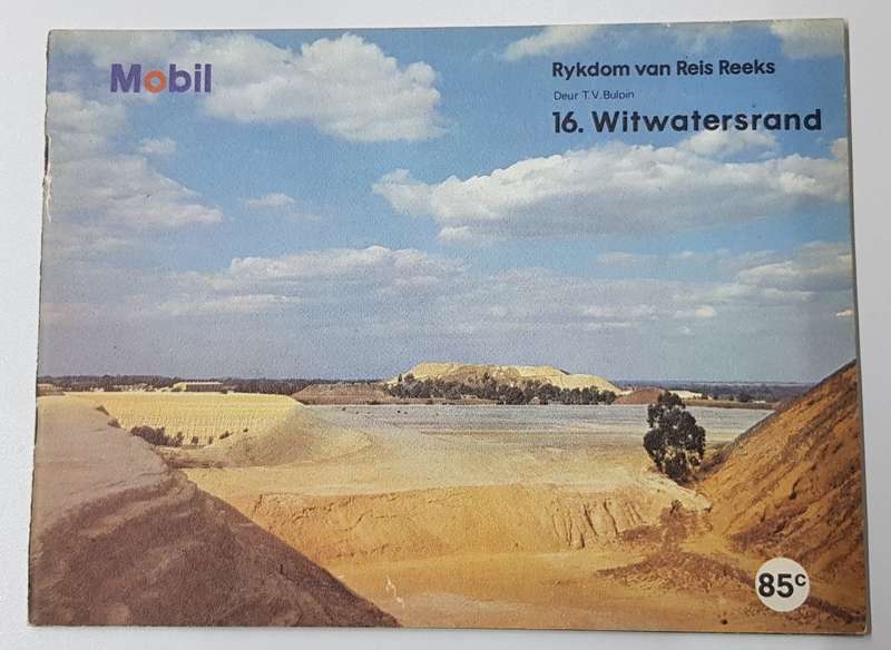 Mobil Rykdom van Reis Reeks.  No: 16. Witwatersrand