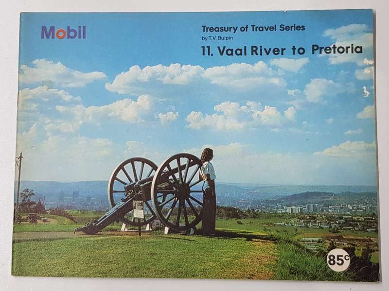 Mobil Treasury of Travel Series.  No: 11. Vaal River to Pretoria