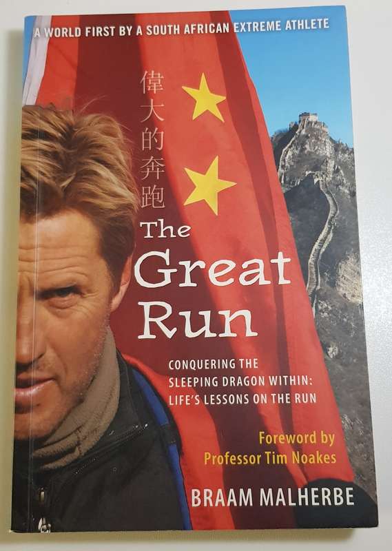 The Great Run  Braam Malherbe.  To run the Great Wall of China