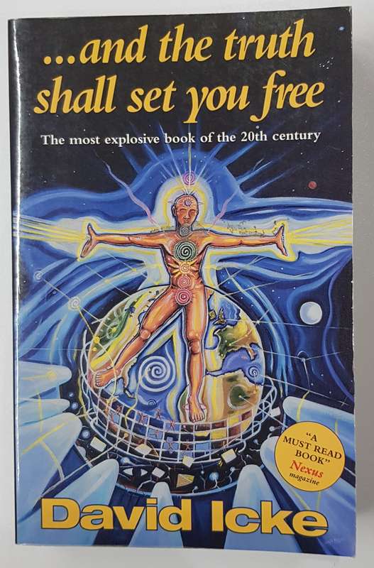 And the Truth Shall Set You Free by David Icke.