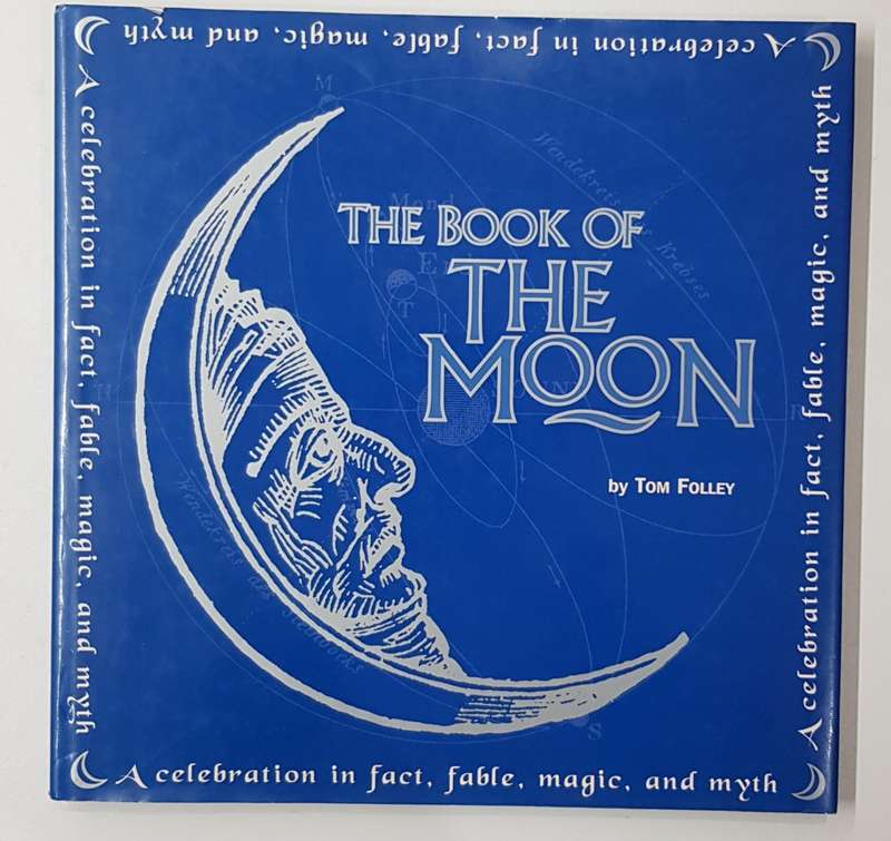 The Book of the Moon by Tom Folley