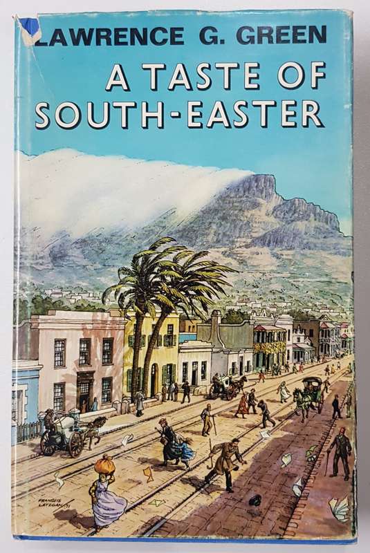 A TASTE OF SOUTH-EASTER by Lawrence G. Green.