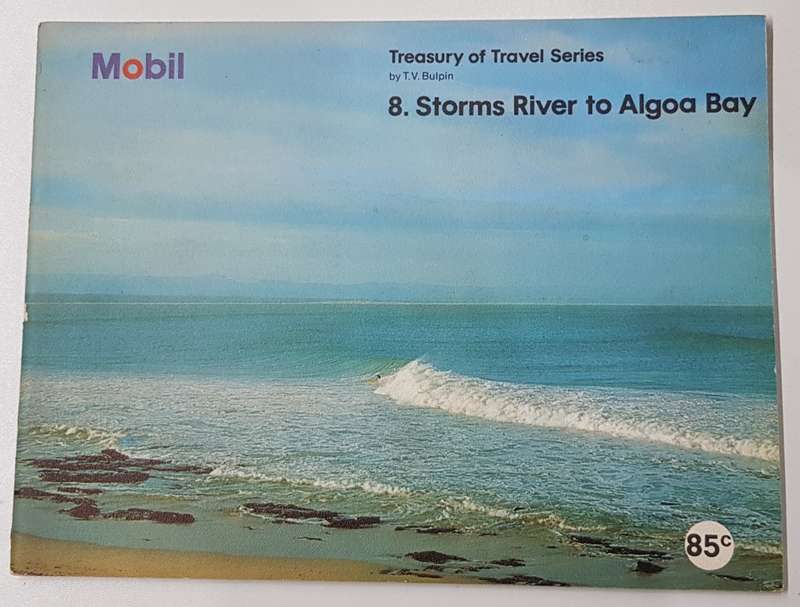 Title: Mobil Treasury of Travel Series.  No: 8. Storms River to Algoa Bay