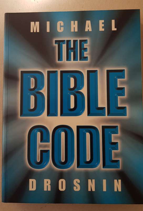 The Bible Code.  Discovering the hidden messages in the Bible