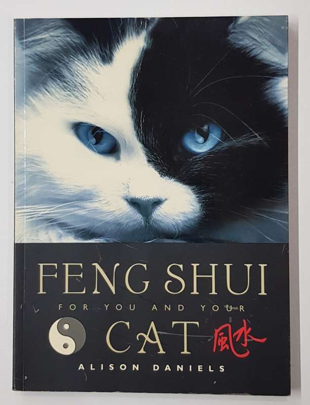 Feng Shui for You and Your Cat by Alison Daniels