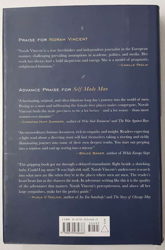 Self-Made Man  Norah Vincent.  A Journalists provocative, spellbinding account