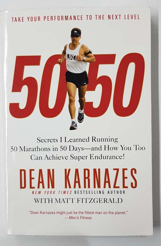 50/50 by Dean Karnazes with Matt Fitzgerald.