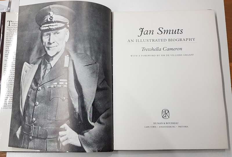 Jan Smuts: An illustrated biography - Trewhella Cameron.