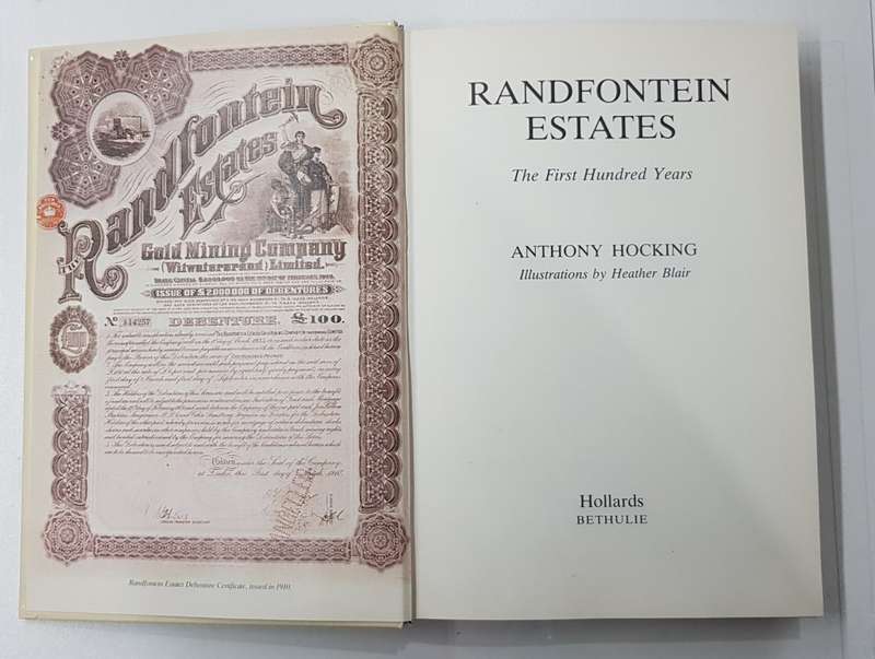1986 Randfontein Estates- The First Hundred Years by Anthony Hocking.