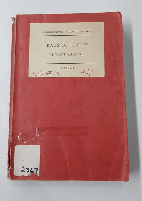 RAGS OF GLORY BY STUART CLOETE  ANGLO-BOER WAR  fiction.     Proof copy