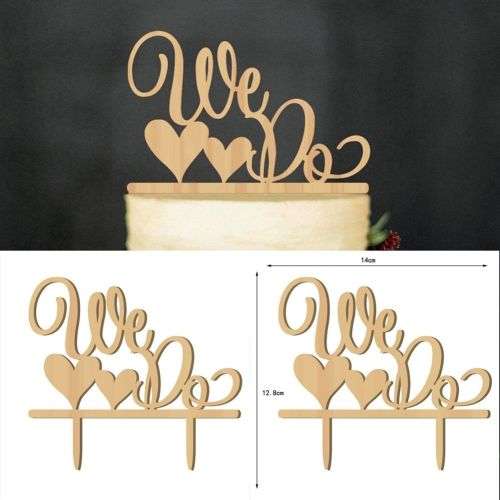 BLANK WOODEN WE DO CAKE TOPPER - SUITABLE FOR WEDDING CAKE - SEE OUR LOVELY RANGE
