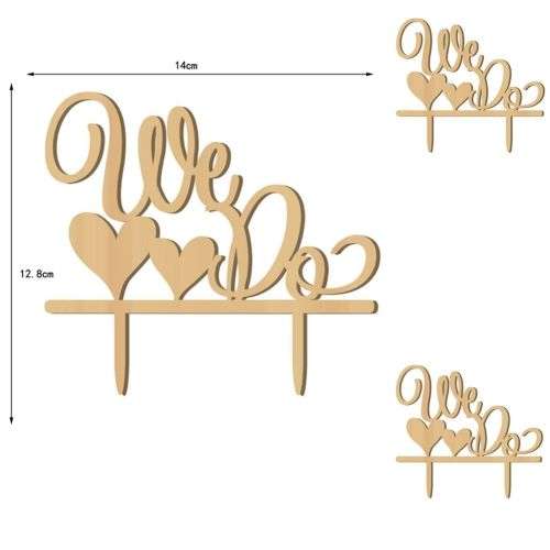 BLANK WOODEN WE DO CAKE TOPPER - SUITABLE FOR WEDDING CAKE - SEE OUR LOVELY RANGE