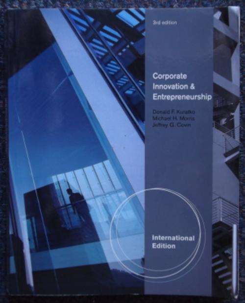 Corporate Innovation and Entrepreneurship - Kuratko DF and Others