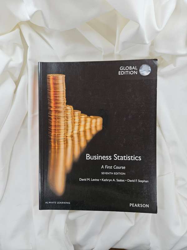Pearson Business Statistics A First Course: Seventh Edition by Levine, Szabat & Stephan - Paperback