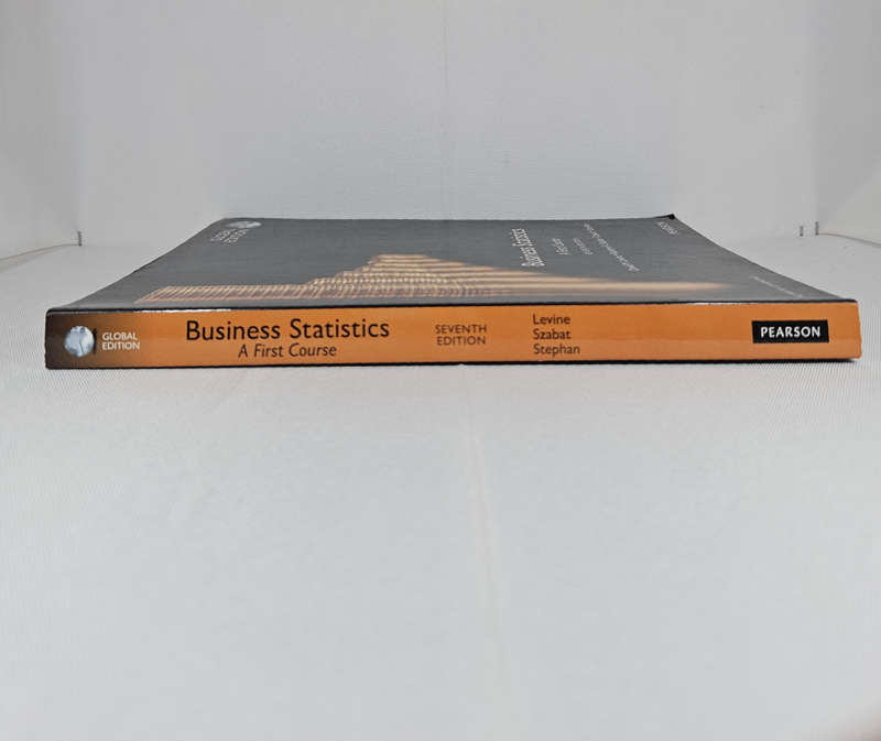 Pearson Business Statistics A First Course: Seventh Edition by Levine, Szabat & Stephan - Paperback