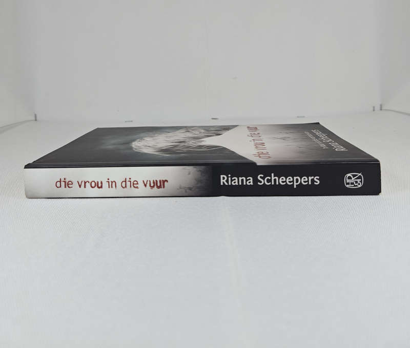Die Vrou In Die Vuur by Riana Scheepers - Paperback
