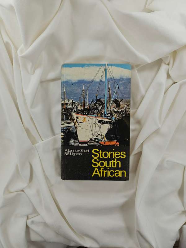 Stories South African by A. Lennox-Short & R.E. Lighton - Hardback