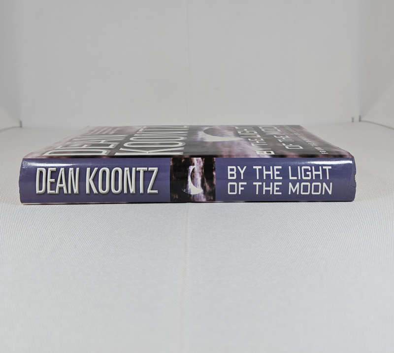 By the Light of the Moon by Dean Koontz - Hardback