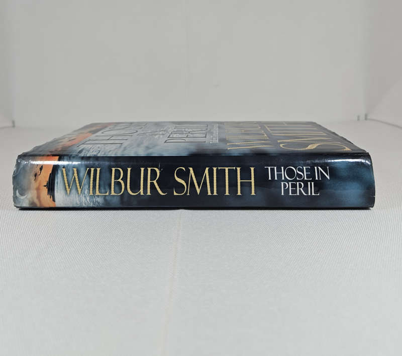 Those In Peril by Wilbur Smith - Hardback