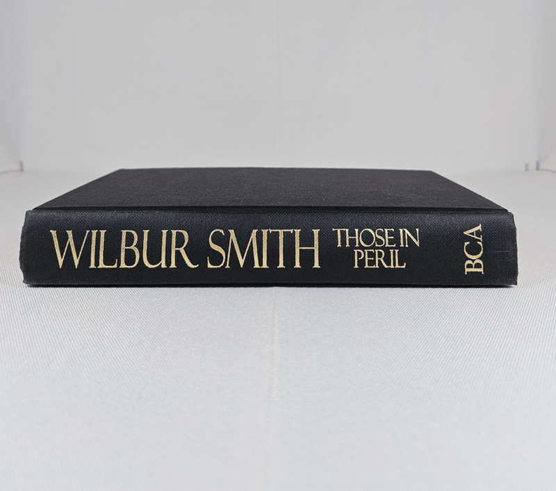 Those In Peril by Wilbur Smith - Hardback