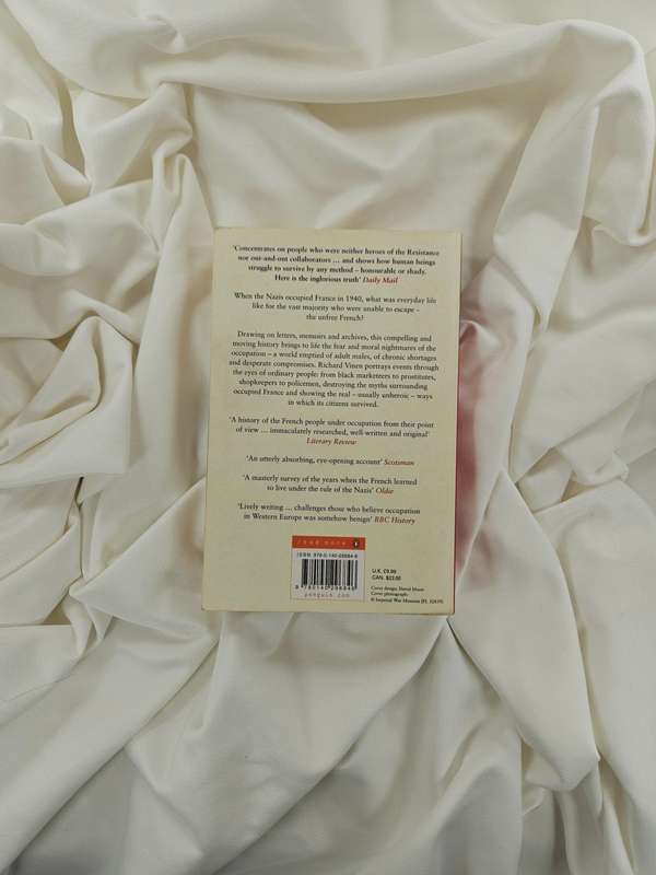 The Unfree French: Life under the Occupation by Richard Vinen - Paperback