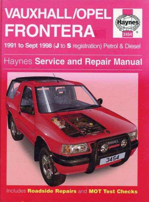 Vauxhall/Opel Frontera 1991 to Sept 1998 Petrol & Diesel (H3454)(Haynes Publishing)