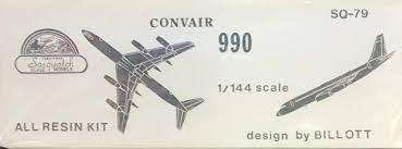 Convair 990 - 1/144 Scale (SQ-79)(TAS5069)(Sasquatch Models)