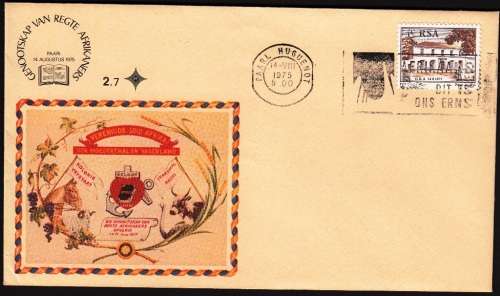 RSA 1975: OFFICIAL FDC 2.7A - CENT. OF `GENOOTSKAP VAN REGTE AFRIKANERS` - UNADDRESSED - PAARL CDX