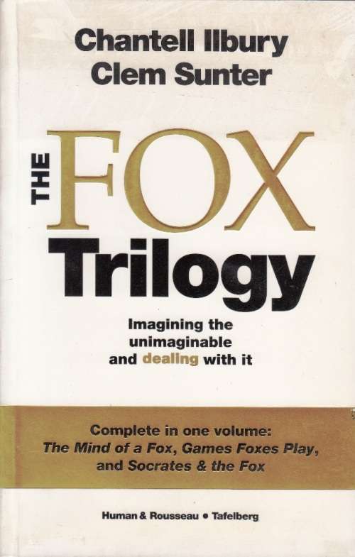 THE FOX TRILOGY - IMAGINE THE UNIMAGINABLE - CHANTELL LLBURY and CLEM SUNTER