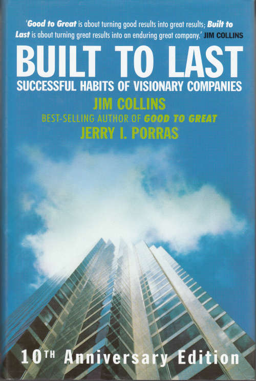BUILD TO LAST - SUCCESSFUL HABITS OF VISIONARY COMPANIES - JIM COLLINS