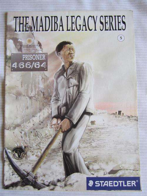 The Madiba Legacy Series : Comic No 5 : Prisoner 466/64