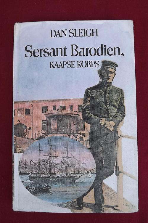Sersant Barodien - Kaapse Korps deur Dan Sleigh