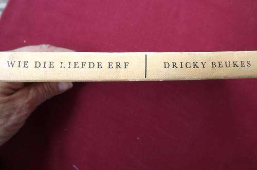 Wie die Liefde Erf deur Dricky Beukes