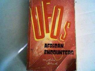 CYNTHIA HIND. (MUFON CO-ORDINATOR FOR AFRICA). UFOs AFRICAN ENCOUNTERS. PAPERBACK. 236 PAGES.