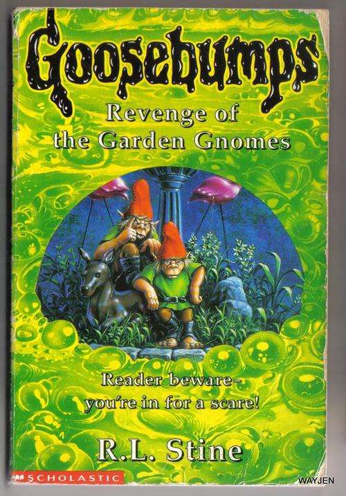 GOOSEBUMPS. REVENGE OF THE GARDEN GNOMES AND INVASION OF THE BODY SNATCHES PART 2.  R.L. STINE.