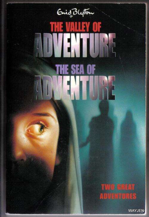 ENID BLYTON. TWO GREAT ADVENTURES. THE VALLEY OF ADVENTURE AND THE SEA OF ADVENTURE. PAPERBACK.