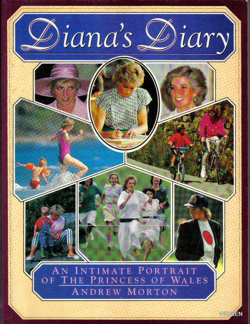 DIANA'S DIARY BY ANDREW MORTON.AN INTIMATE PORTRAIT OF THE PRINCESS OF WALES. 120 PAGES.SOFT COVER