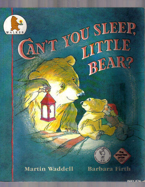 CAN'T YOU SLEEP, LITTLE BEAR? 2nd EDITION. BY MARTIN WADDELL & BARBARA FIRTH. A PICTURE STORY BOOK.